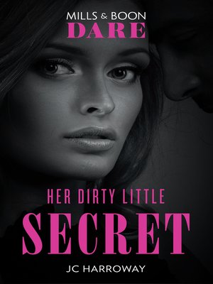 cover image of Her Dirty Little Secret